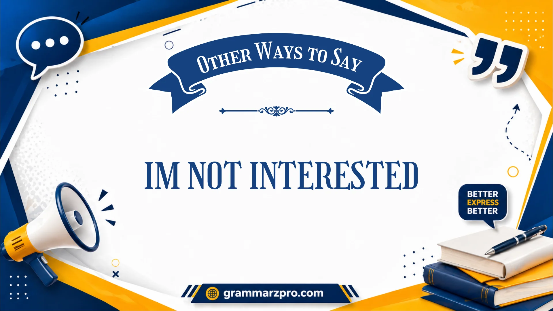 ways to say im not interested