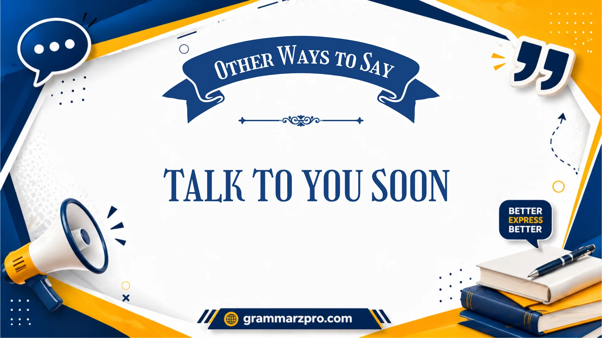 ways to say talk to you soon